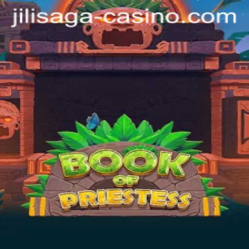 Exploring the Enchanting World of BookOfPriestess: A Journey into the JILISAGA Casino