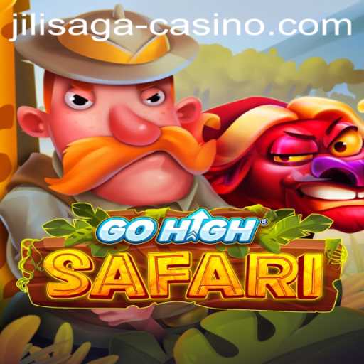 Explore the Exciting World of GoHighSafari: A New Adventure at JILISAGA Casino