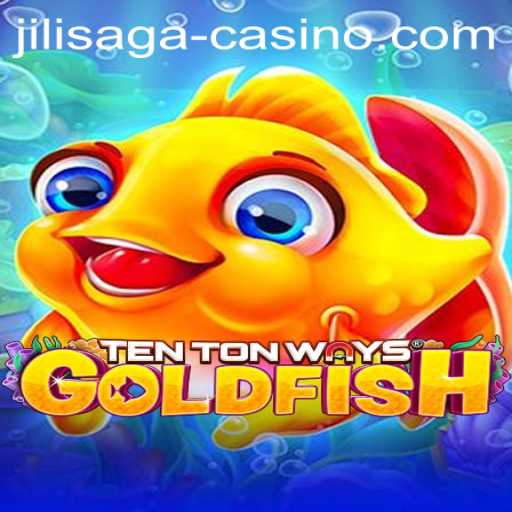 Exploring TenTonWaysGoldfish: A Deep Dive into the JILISAGA Casino World
