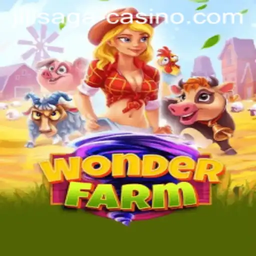 Discovering the Enchanting World of WonderFarm and JILISAGA Casino
